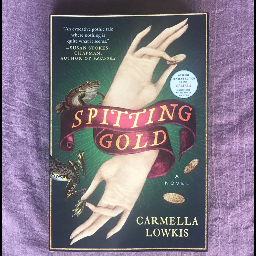 SPITTING GOLD Author Carmella Lowkis Advance Reader’s Edition
